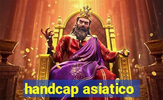 handcap asiatico